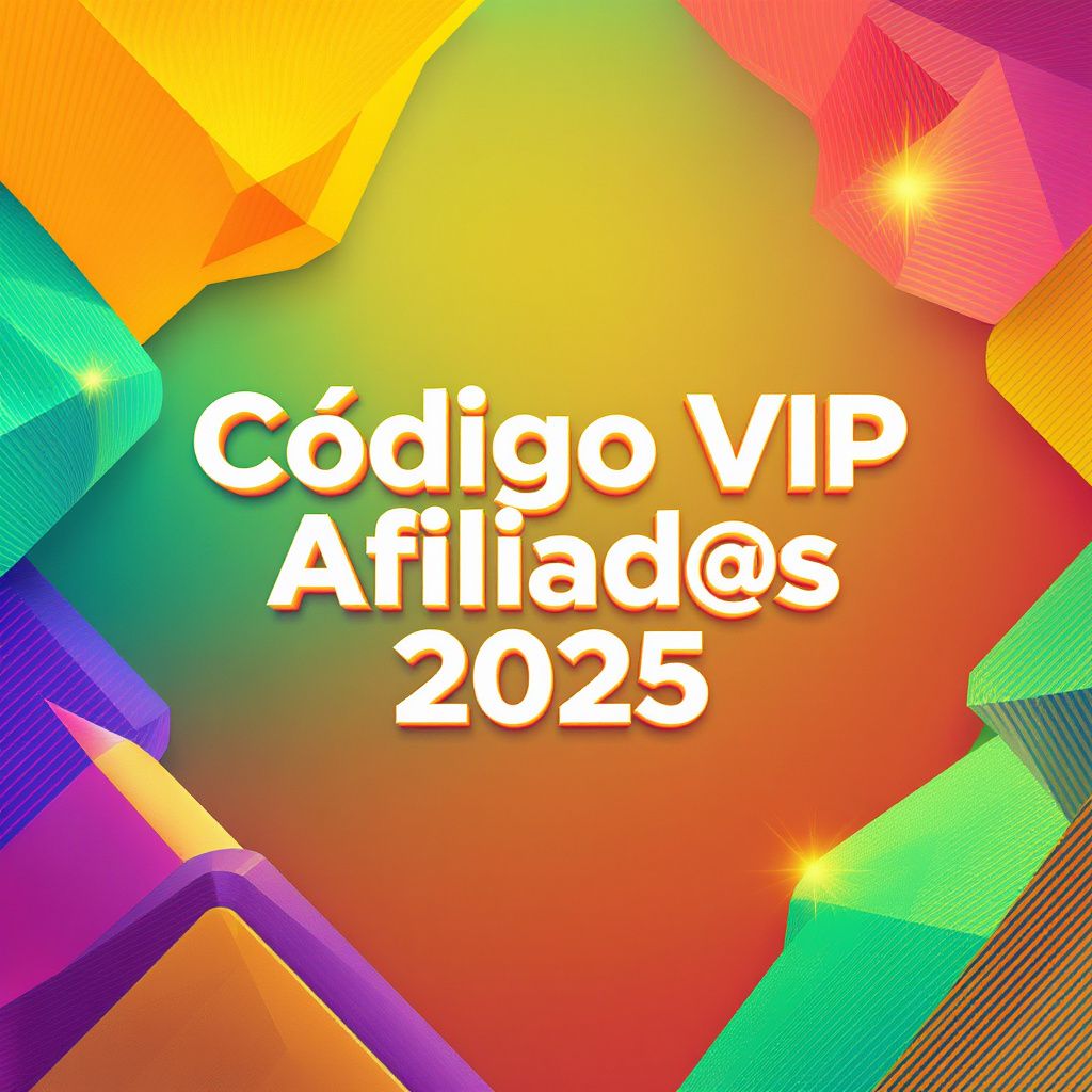 Código VIP Afiliad@s 2025 Código VIP Afiliad@s 2025